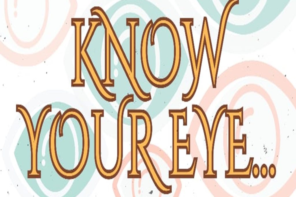 ORIENTATION ON “KNOW YOUR EYE”