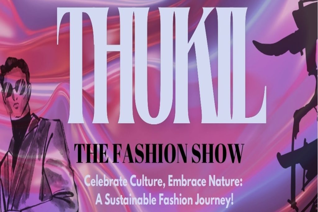 THUKIL: The Fashion Show