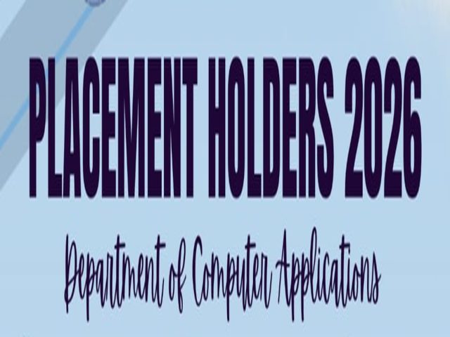 PLACEMENT HOLDERS 2026- Department of Computer Applications