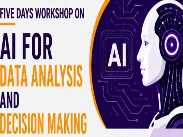 FIVE DAYS WORKSHOP ON- AI FOR DATA ANALYSIS AND DECISION MAKING